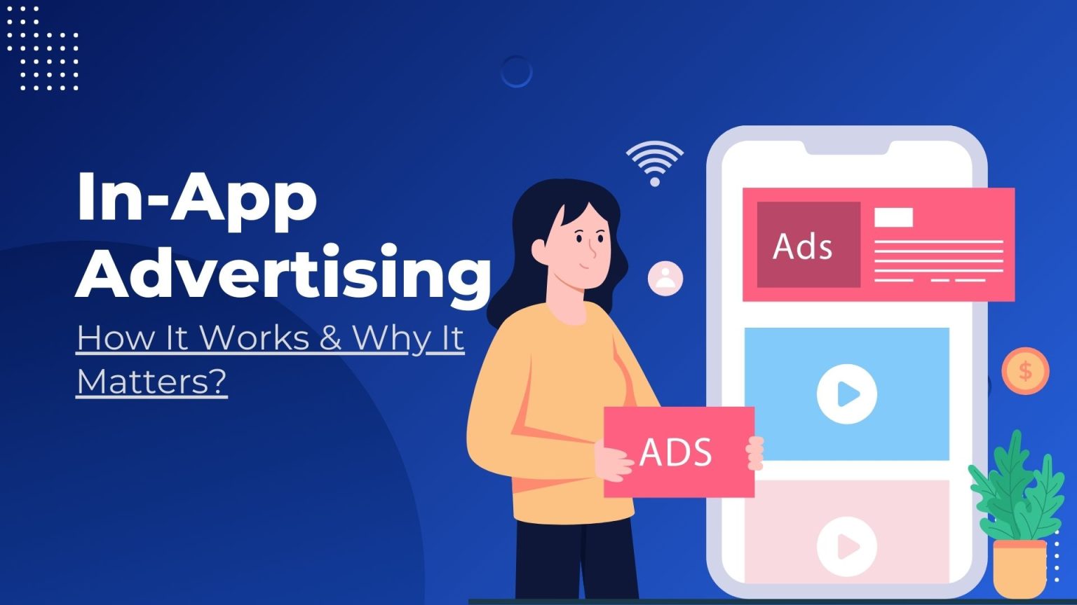 What Is In-App Advertising and How Does It Work?
