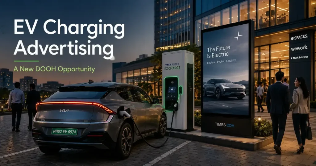 EV Charging Station Advertising: A New DOOH Opportunity for Premium Audiences