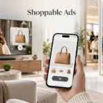 Shoppable Ads Across CTV, Mobile and Retail Screens: What Brands Need to Know