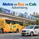 Metro, Bus or Cab Advertising: Which Transit Format Fits Your Campaign